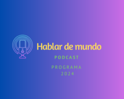 Podcast # 9: Hablar de mundo con David Rincón